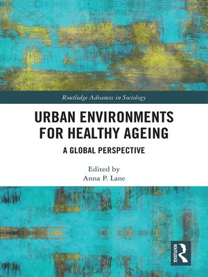 cover image of Urban Environments for Healthy Ageing